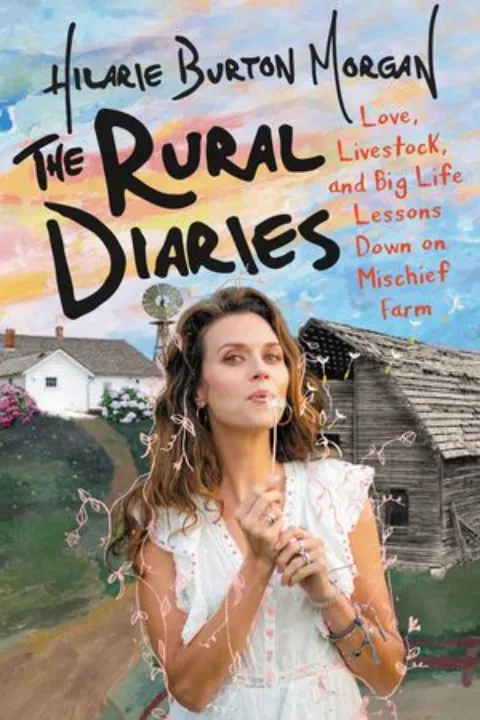 Cover of The Rural Diaries: Love, Livestock, and Big Life Lessons Down on Mischief Farm